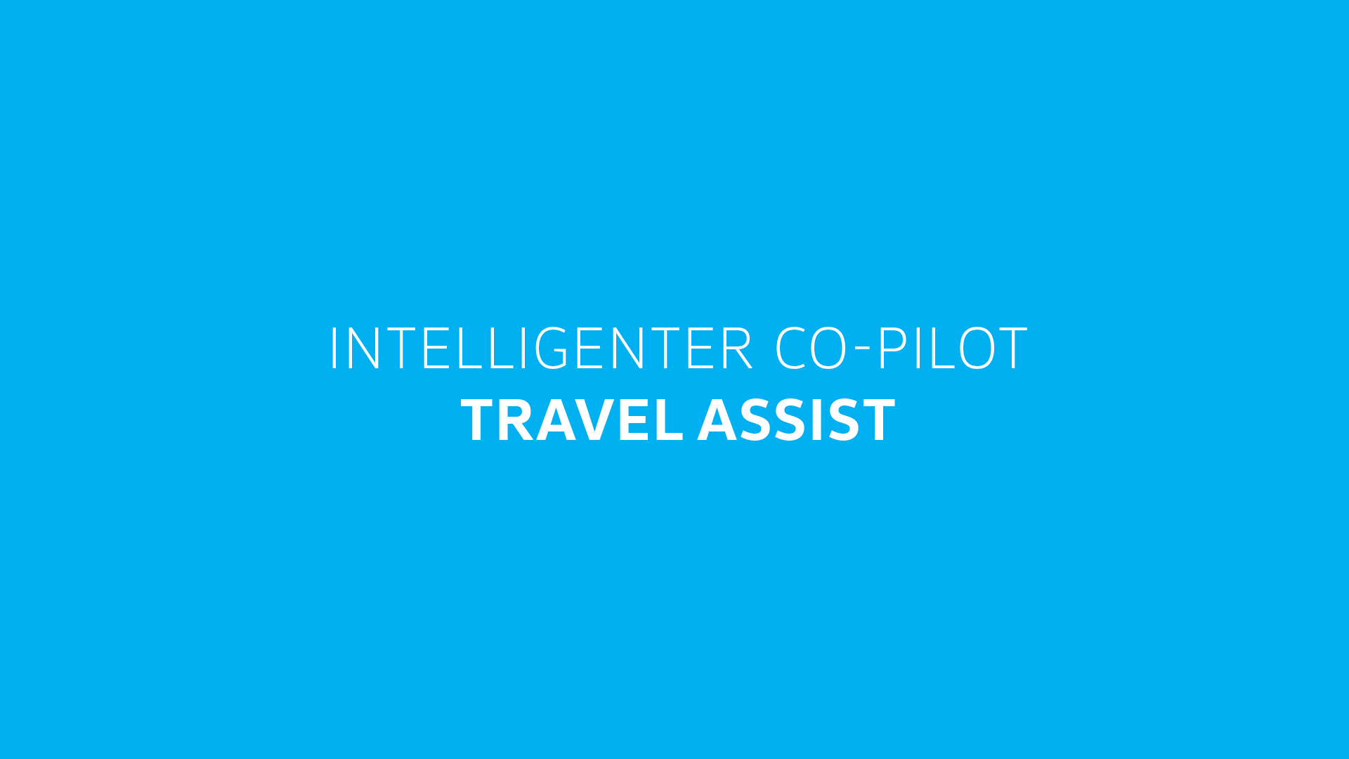 Vorschaubild Travel Assist weiße Schrift mit blauem Hintergrund für Video
